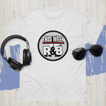 This Week In R&B/ Unisex classic tee