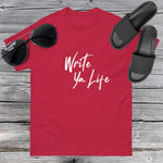 ReWrite Ya Life (Dark Colors) White Print Tee