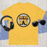 This Week In R&B/ Unisex classic tee