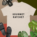 Gourmet Ratchet/ Unisex classic tee