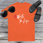 ReWrite Ya Life (Dark Colors) White Print Tee