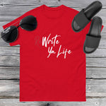 ReWrite Ya Life (Dark Colors) White Print Tee