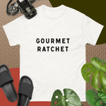 Gourmet Ratchet/ Unisex classic tee