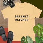 Gourmet Ratchet/ Unisex classic tee