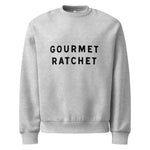 Gourmet Ratchet/ Oversized heavyweight sweatshirt