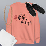 ReWrite Ya Life (Light Colors) Sweatshirt